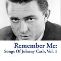 Remember Me: Songs of Johnny Cash, Vol. 1