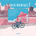 zawaso maniacs 2专辑