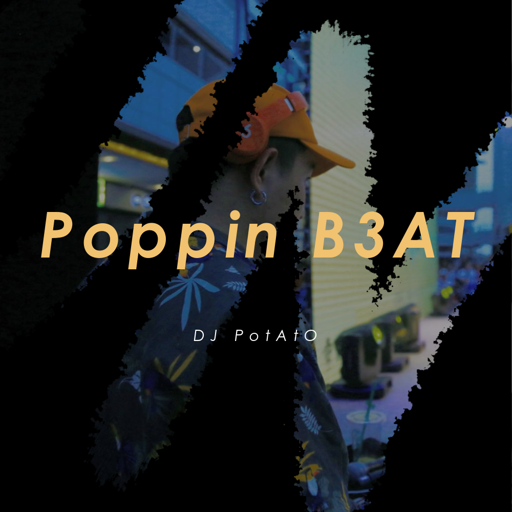 DJ PotAtO Poppin B3AT专辑