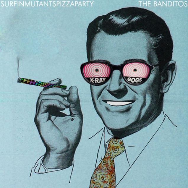 Surfin' Mutants Pizza Party and The Banditos Split