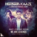 We Are Legends (KAAZE's Symphony Version)