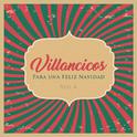 Villancicos Para Unas Felices Fiestas Vol. 4专辑