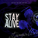 Stay Alive (冬奥中文版)