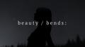 beauty / bends:专辑