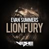 Evan Summers - Lionfury (Original Mix)