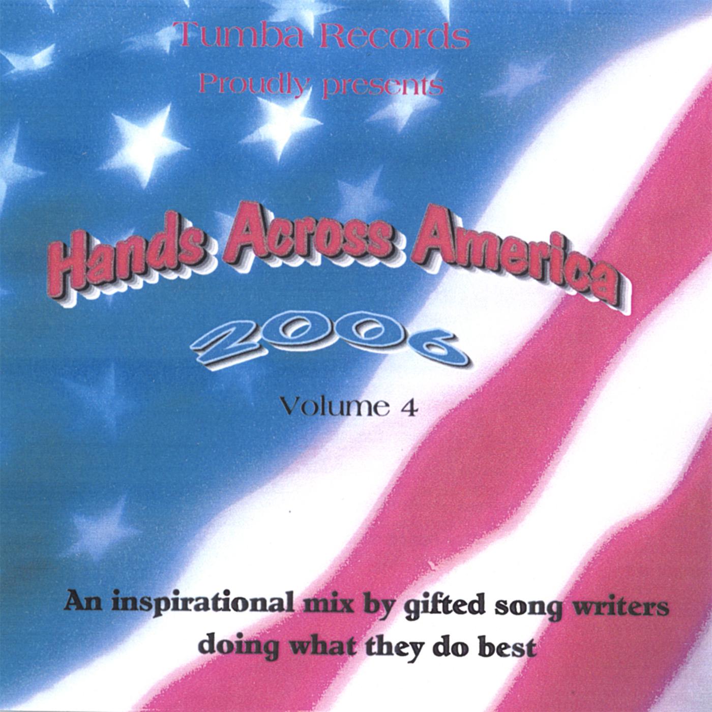 Hands Across America 2006 Vol. 4