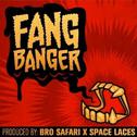 Fang Banger专辑