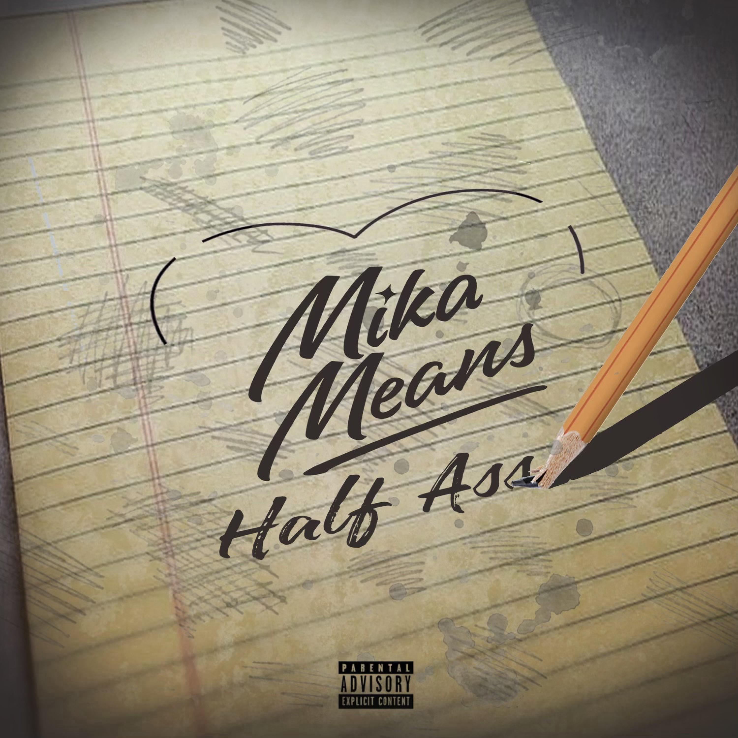 Mika Means - Half Ass Love