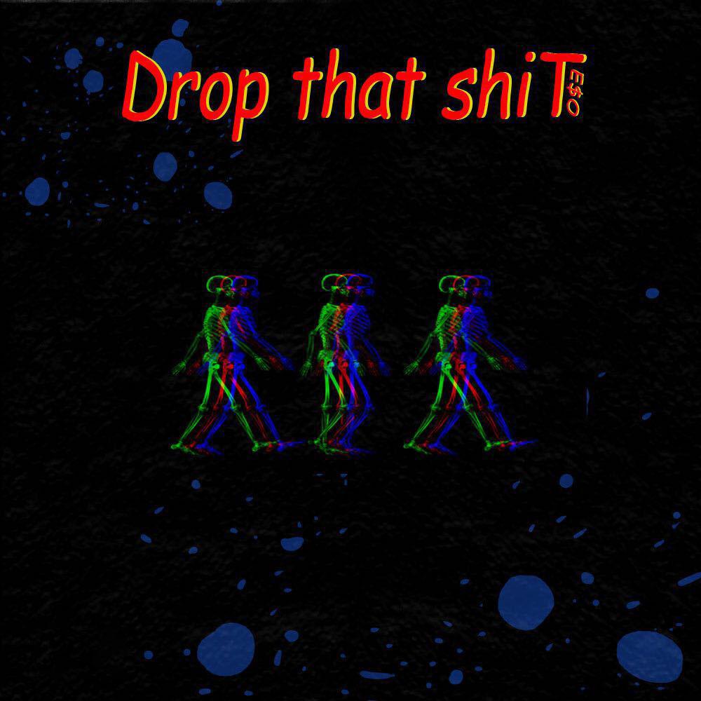 Drop That Shit专辑