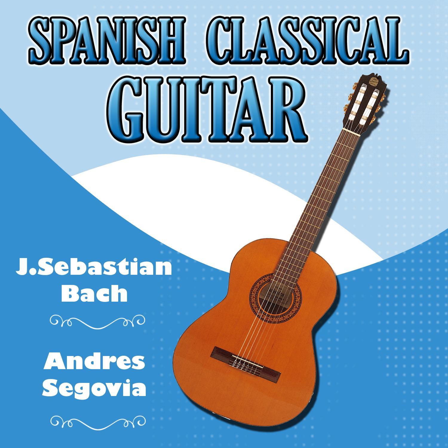 Spanish Classical Juan Sebastian Bach Guitar