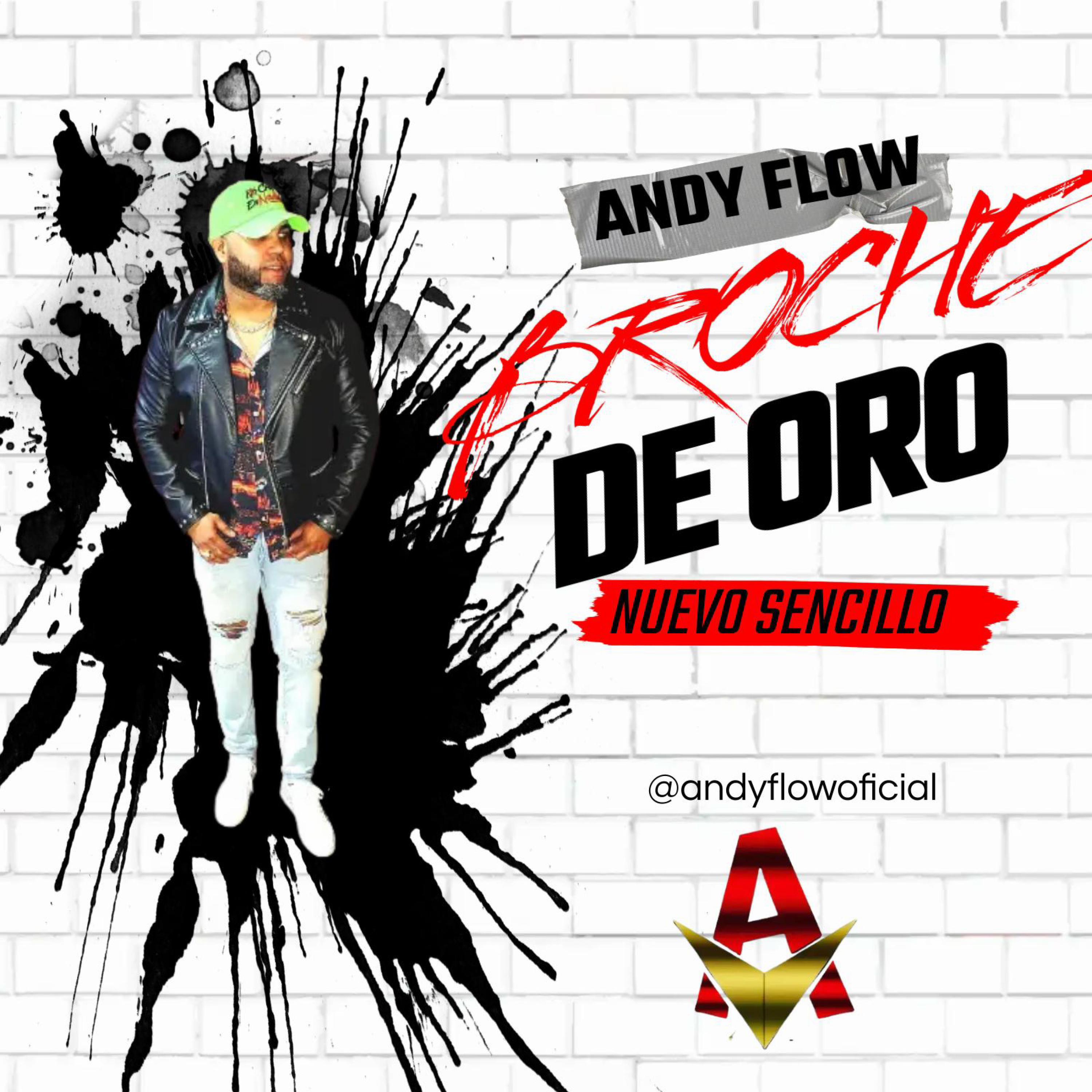 Andy Flow - Broche de Oro (version tipico )