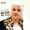 Nadia Ben Youcef - Qoulili bellah ya chem3a