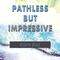 Pathless But Impressive-专辑