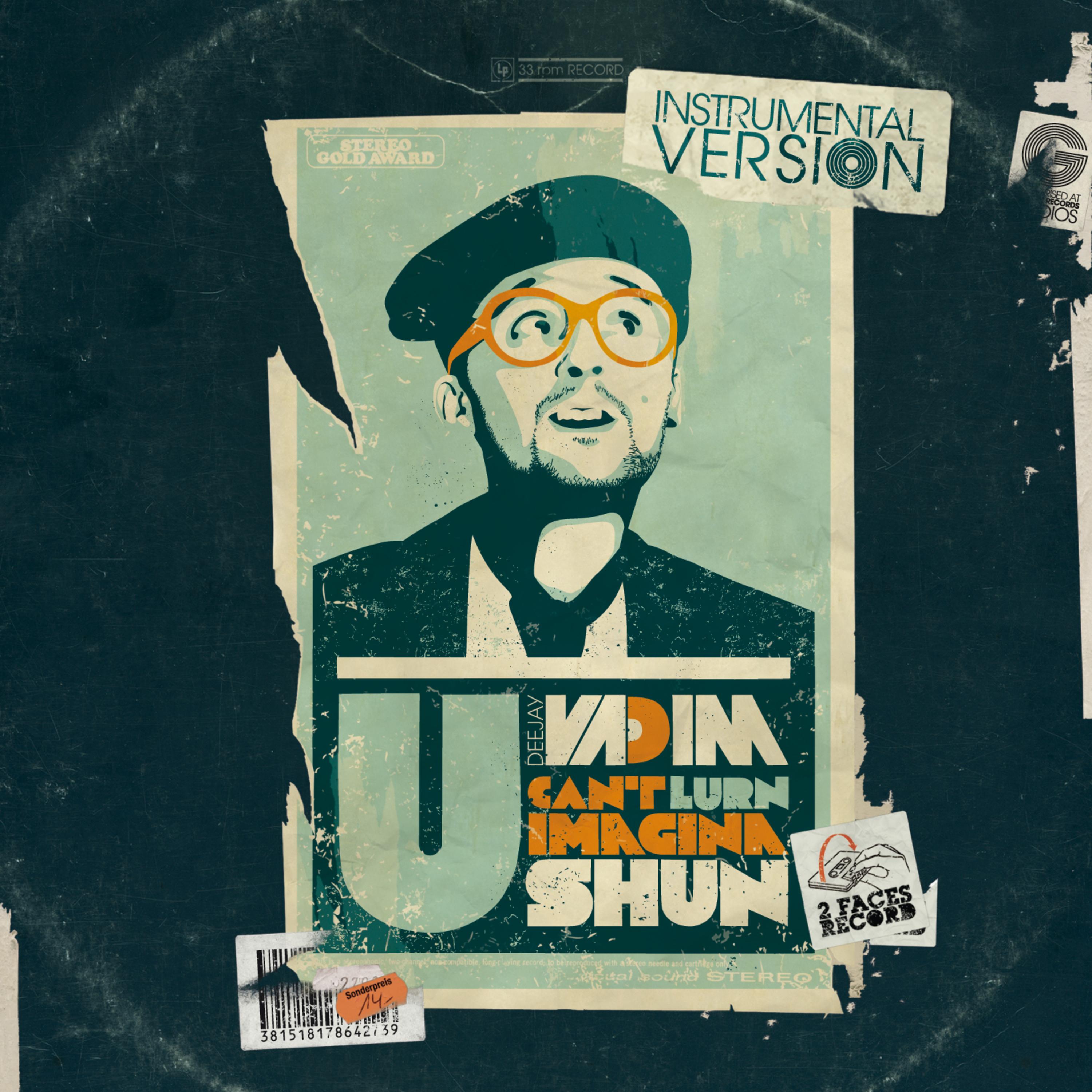 U Can't Lurn Imaginashun - The Instrumentals