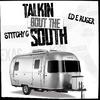 Stitchy C - Talkin Bout The South