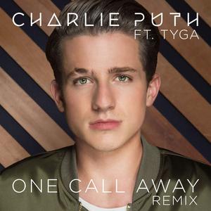 Charlie Puth - One Call Away （升4半音）