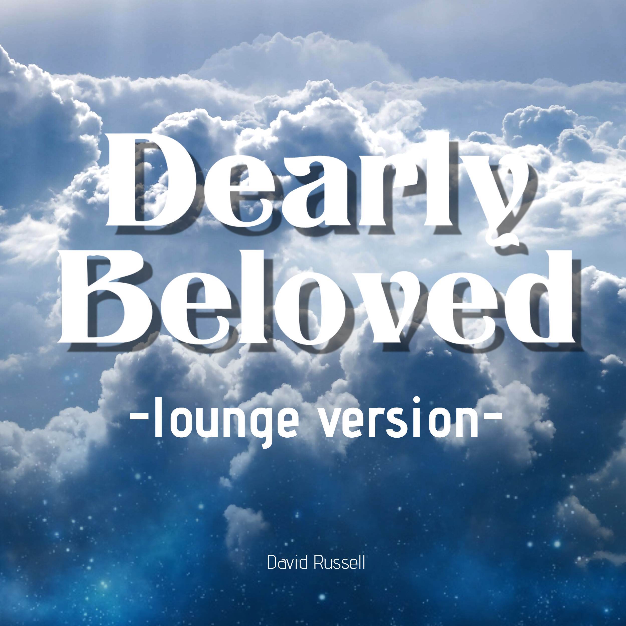 Dearly Beloved (From "KINGDOM HEARTS") (Lounge Version)
