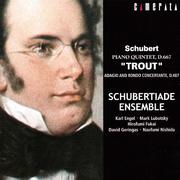 Schubert: Trout Quintet and Piano Quartet