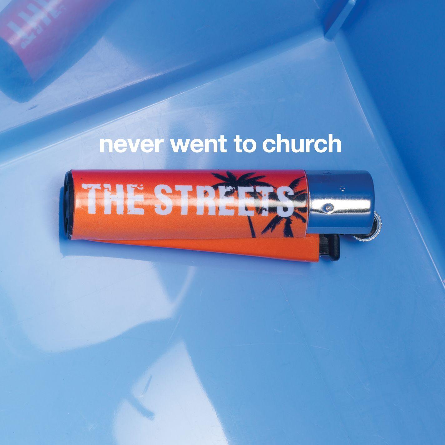 Never Went to Church