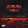 RE\MIND - NOBODY (Radio Edit)