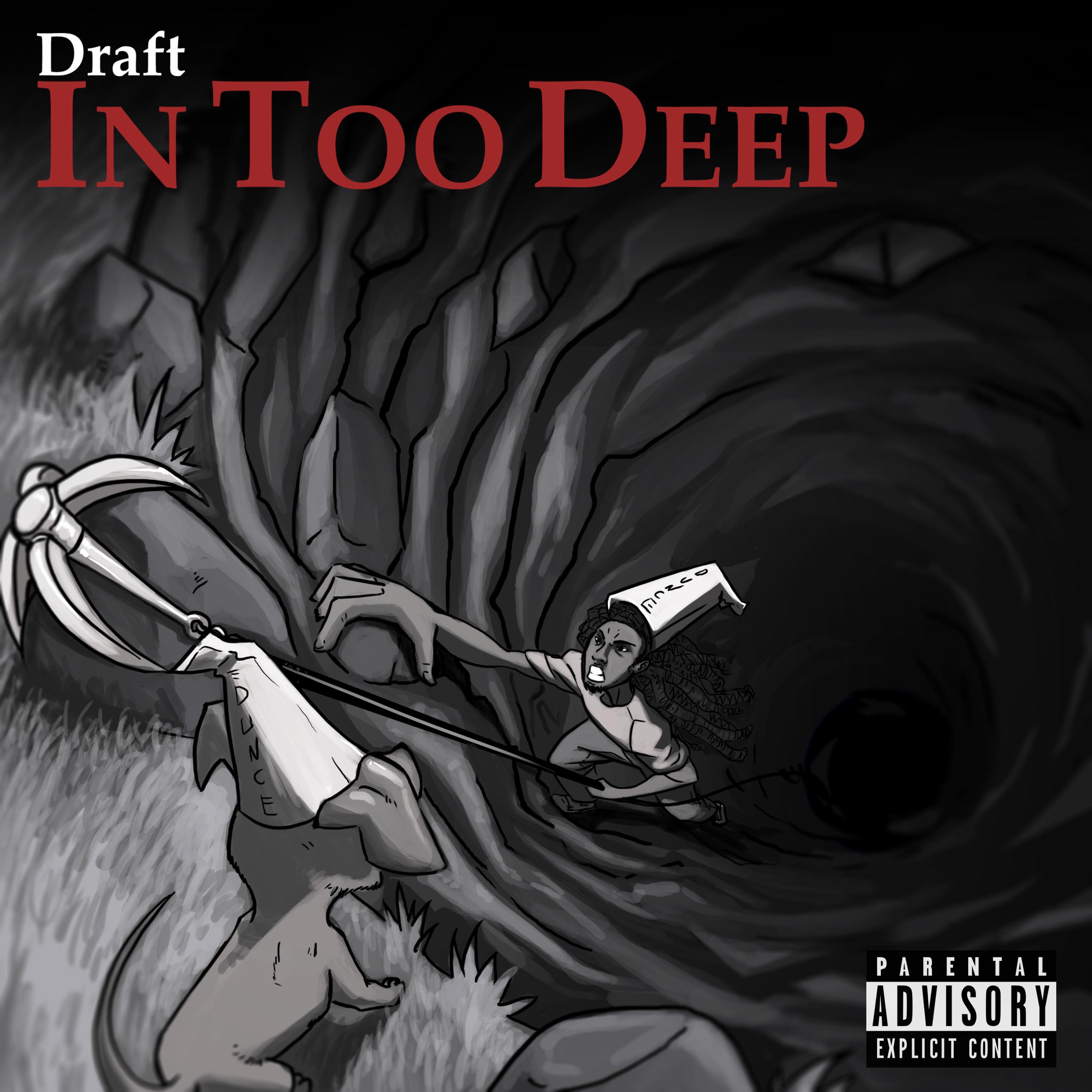 In Too Deep