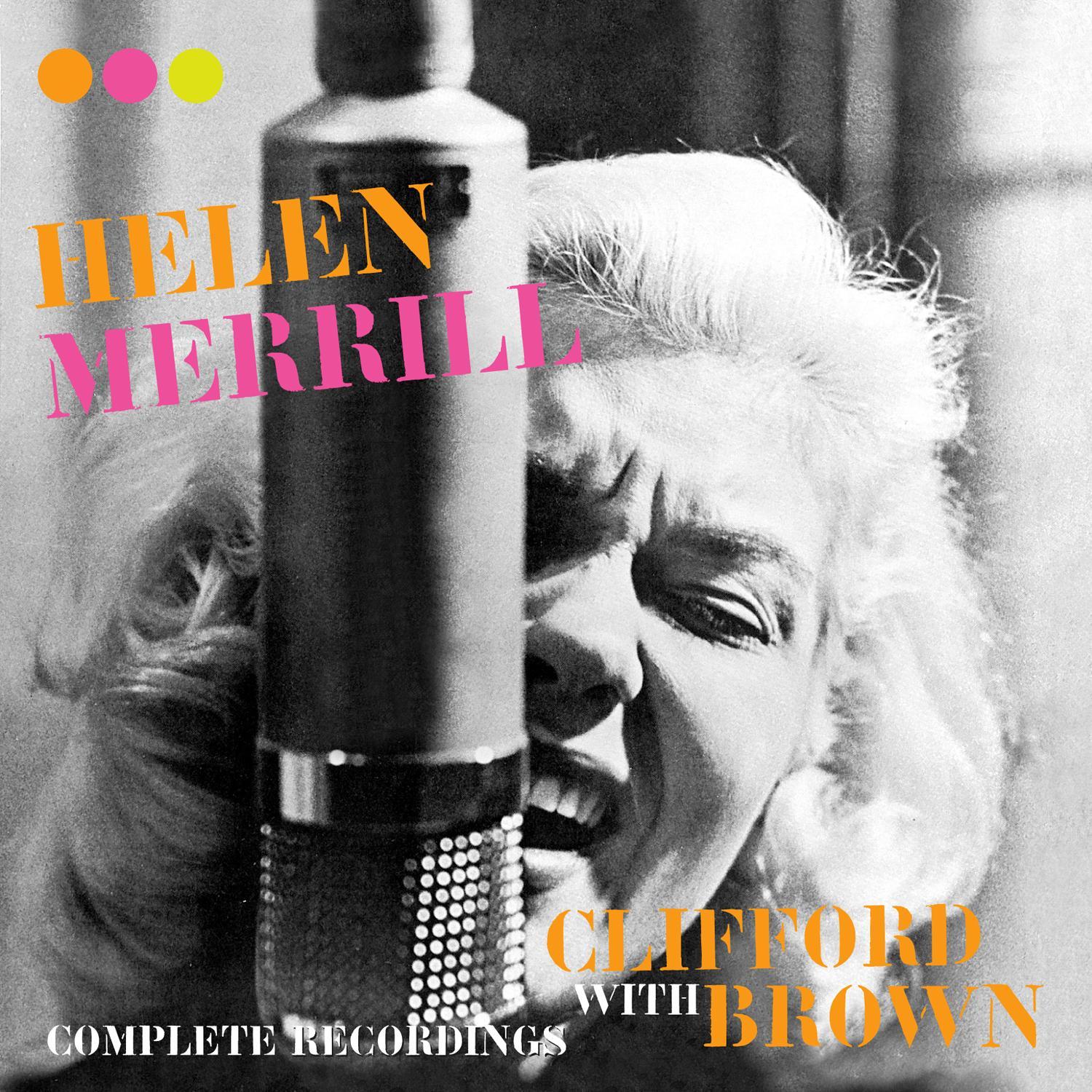 Complete Recordings with Clifford Brown (Bonus Track Version)