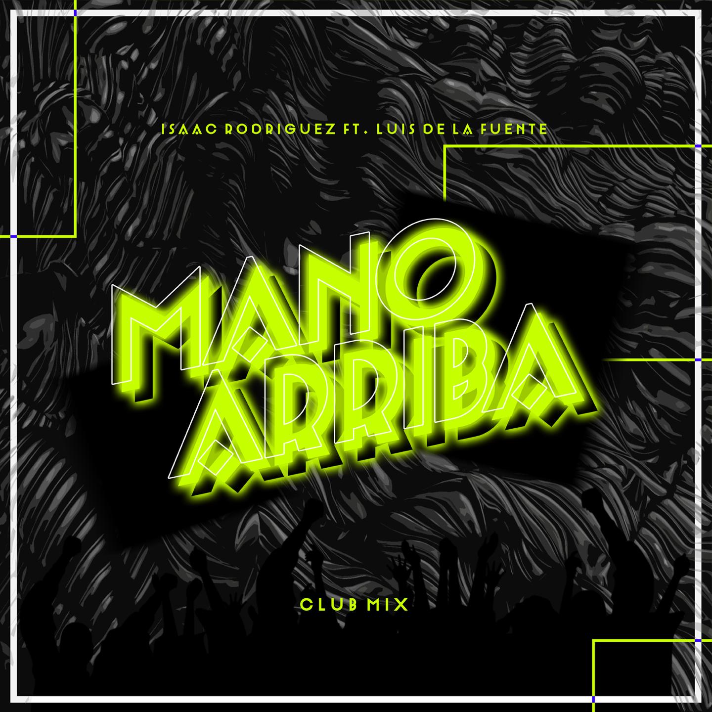 Mano Arriba (Club Mix)
