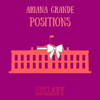 Ariana Grande - positions (Pre-V) 带和声伴奏