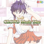 CROWD Music Disc ~I've SOUND SERIES~专辑