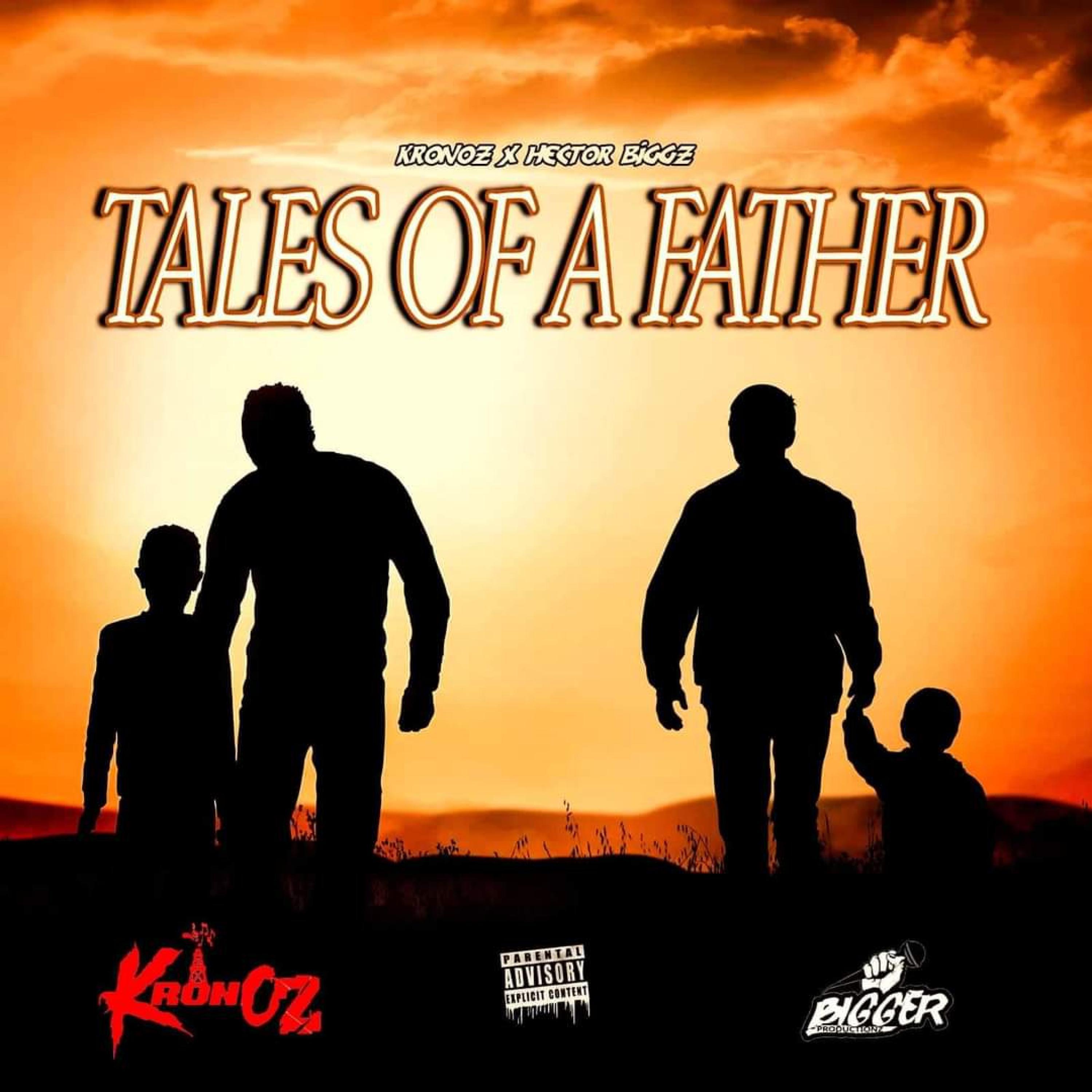 KronOz - Tales of a Father (feat. Hector Biggz)