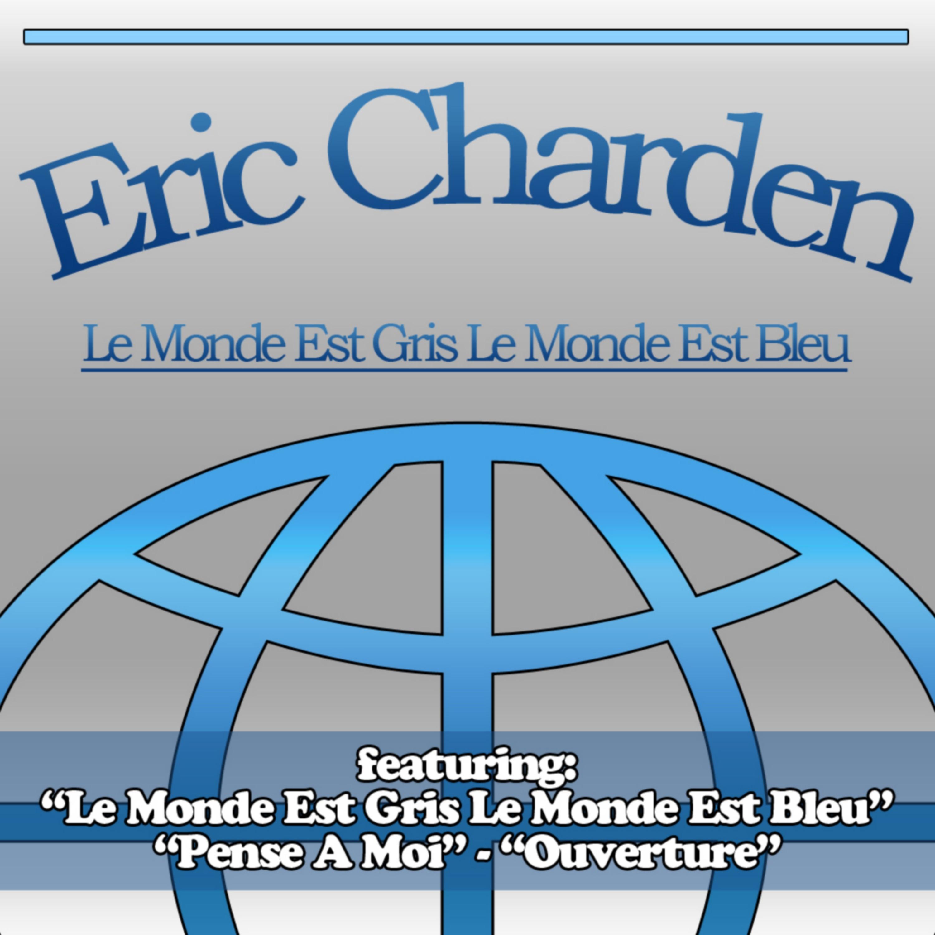 Le Monde Est Gris Le Monde Est Bleu