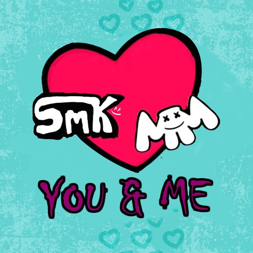 You & Me (SmK Remix)专辑