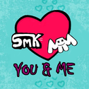 You & Me (SmK Remix)专辑