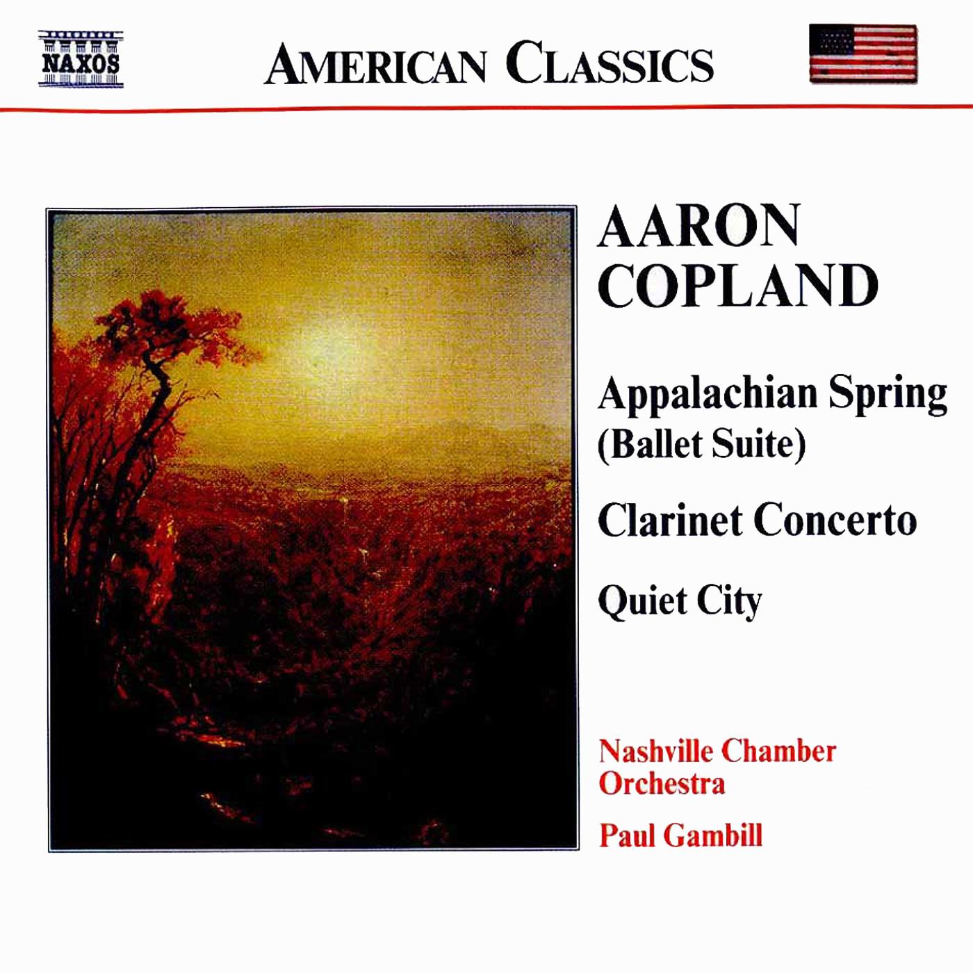 COPLAND: Appalachian Spring / Clarinet Concerto / Quiet City