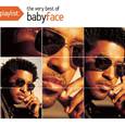 Playlist: The Very Best Of Babyface