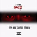 Honest (ben maxwell Remix)