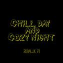 Chill Day & Cozy Night专辑