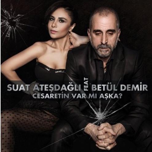 Cesaretin Var Mı Aşka (feat. Betül Demir) 