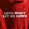 Love Won't Let Me Down专辑