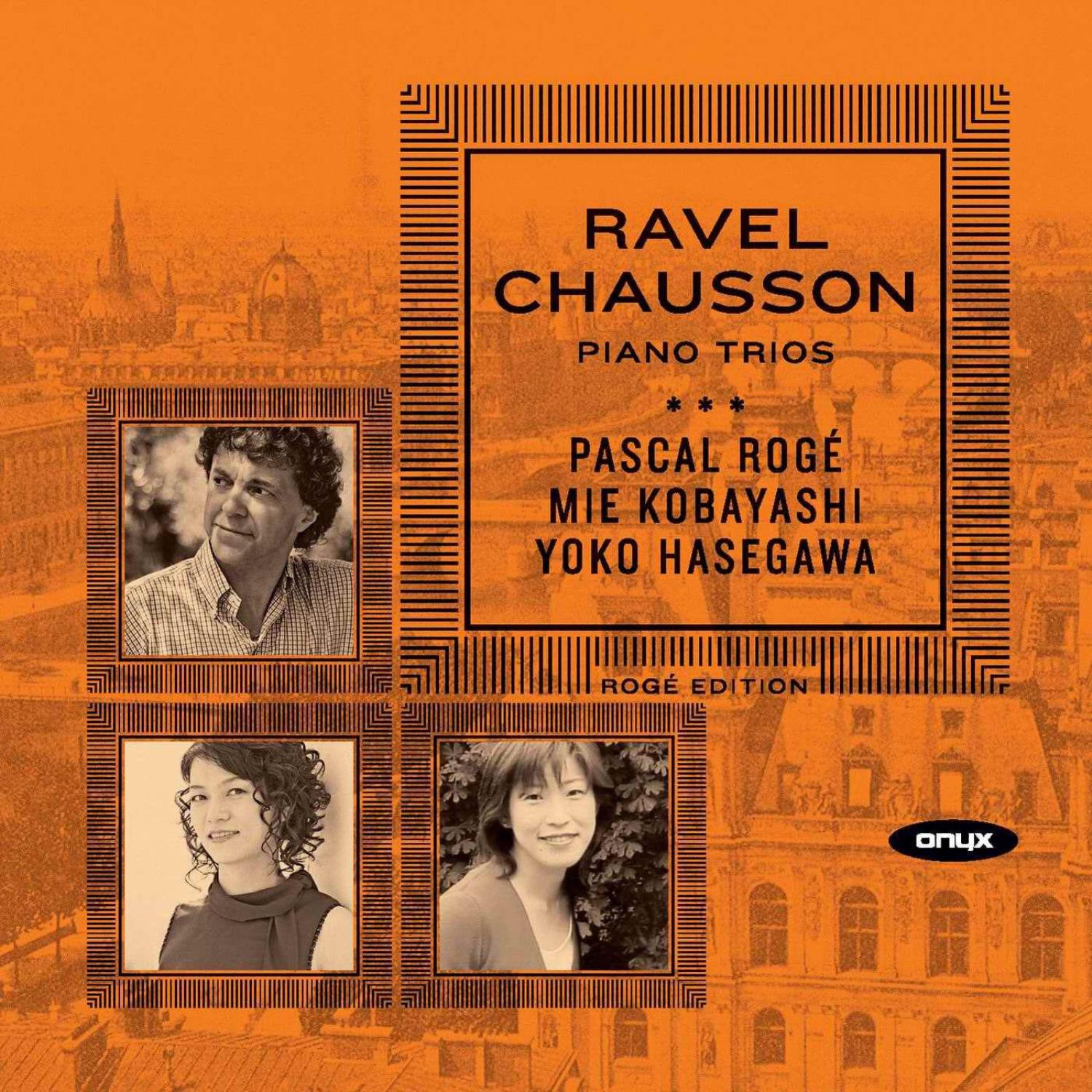 Ravel & Chausson Piano Trios