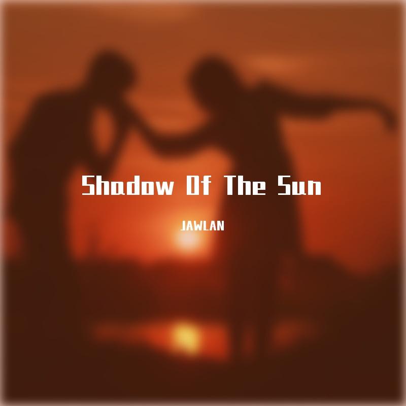 Shadow Of The Sun