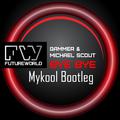 Bye Bye (Mykool Bootleg)