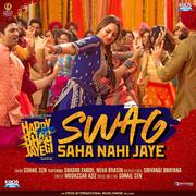 Swag Saha Nahi Jaye (From "Happy Phirr Bhag Jayegi") - Single