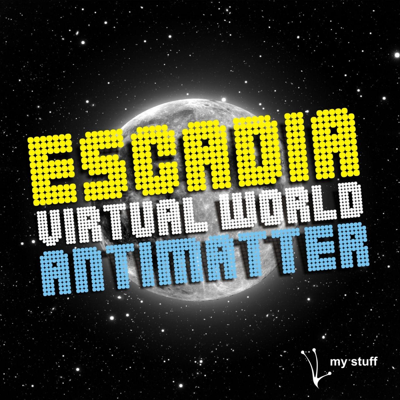 Virtual World / Antimatter