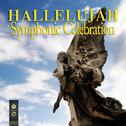 Hallelujah Symphonic Celebration专辑