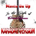 Movin on Up (In the Style of Primal Scream) [Karaoke Version] - Single