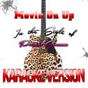 Movin on Up (In the Style of Primal Scream) [Karaoke Version] - Single专辑