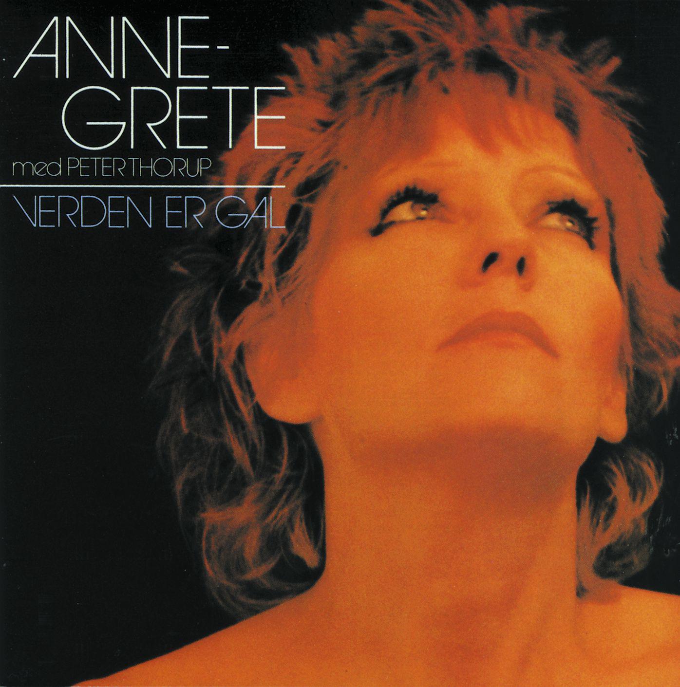 Anne Grete - Det jeg har (1998 Remastered Version)