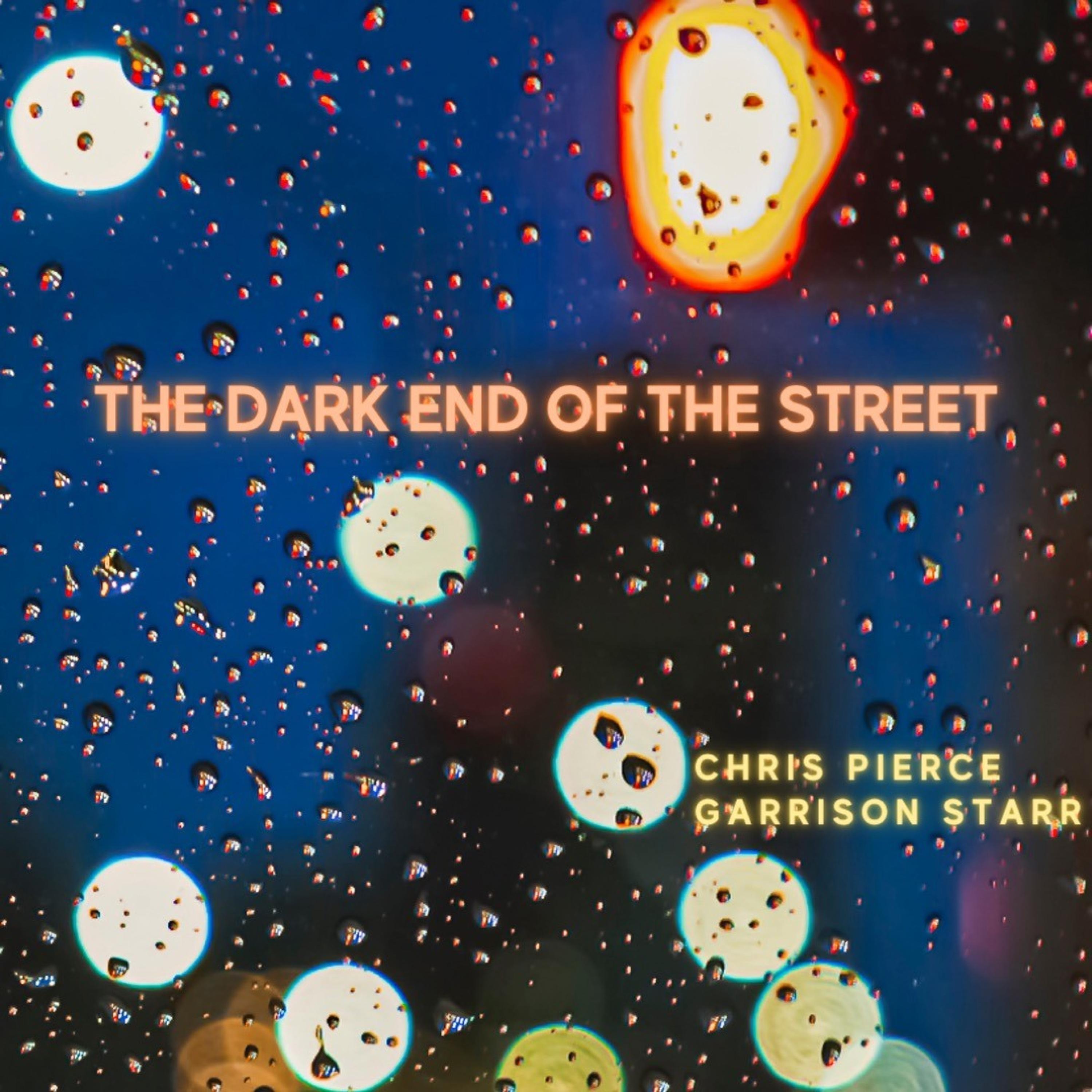 The Dark End of the Street