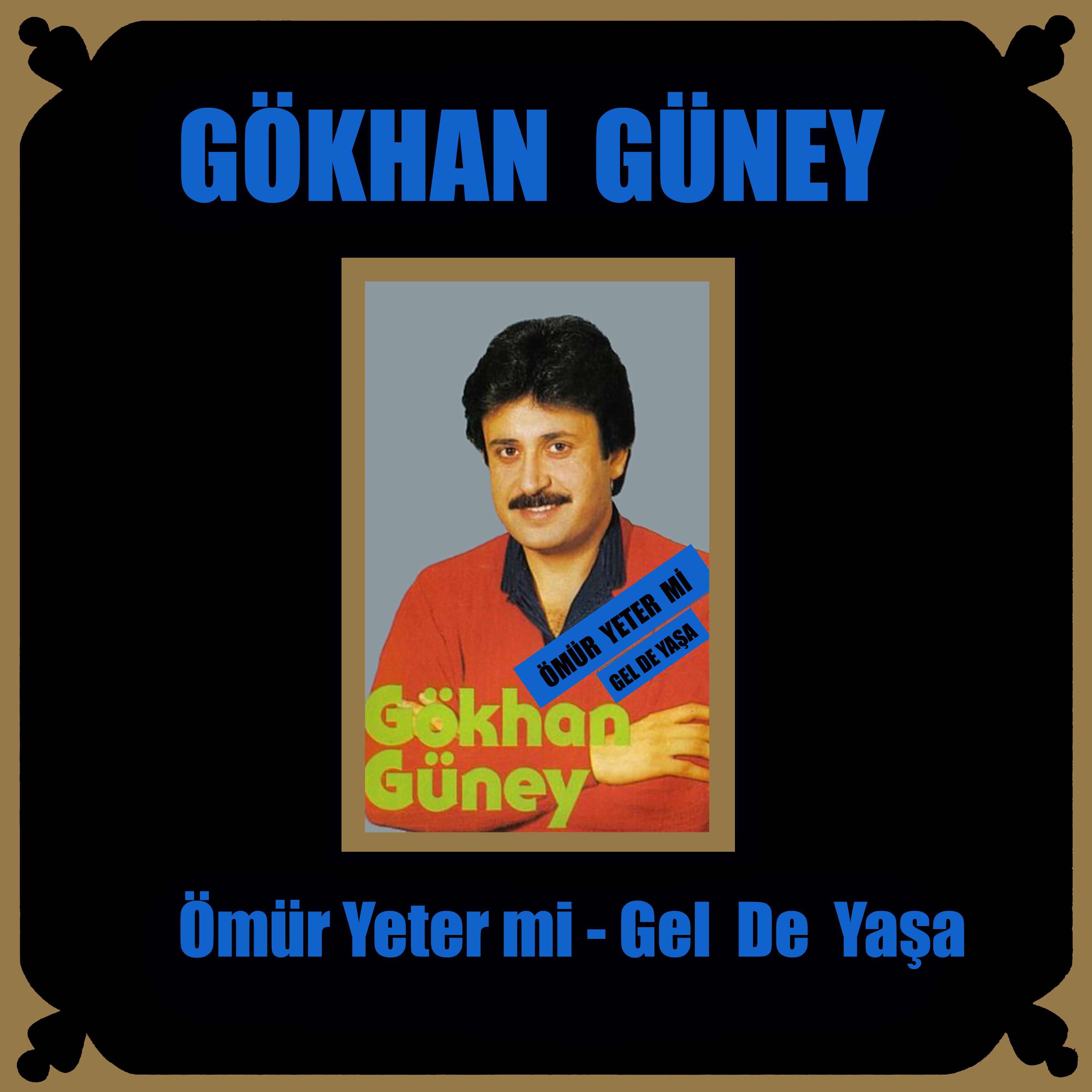 Gokhan Guney - Gel de Yaşa